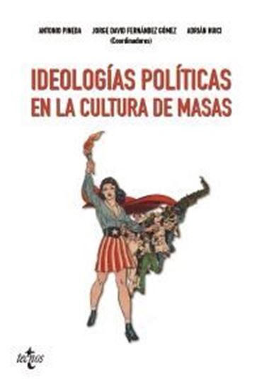 Imagen de IDEOLOGIAS POLITICAS EN LA CULTURA DE MA