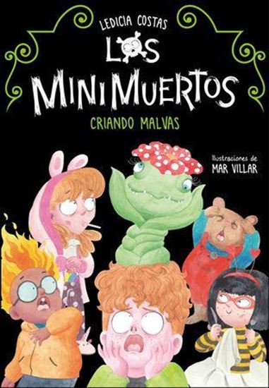 Imagen de LOS MINIMUERTOS. CRIANDO MALVAS