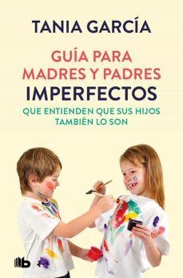 Imagen de GUIA MADRES Y PADRES IMPERFECTOS (BOL)