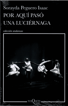 Imagen de POR AQUI PASO UNA LUCIERNAGA