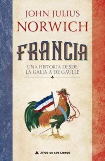 Imagen de FRANCIA. HISTORIA DESDE LA GALIA A