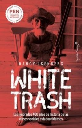 Imagen de WHITE TRASH (ESCORIA BLANCA) (OF)