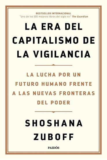 Imagen de LA ERA DEL CAPITALISMO DE LA VIGILANCIA