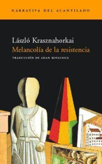 Imagen de MELANCOLIA DE LA RESISTENCIA