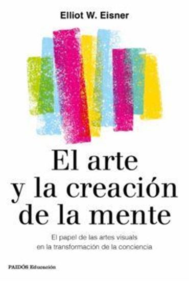 Imagen de EL ARTE Y LA CREACION DE LA MENTE