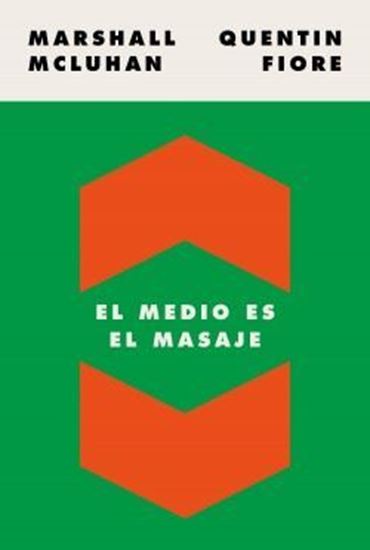 Imagen de EL MEDIO ES EL MENSAJE