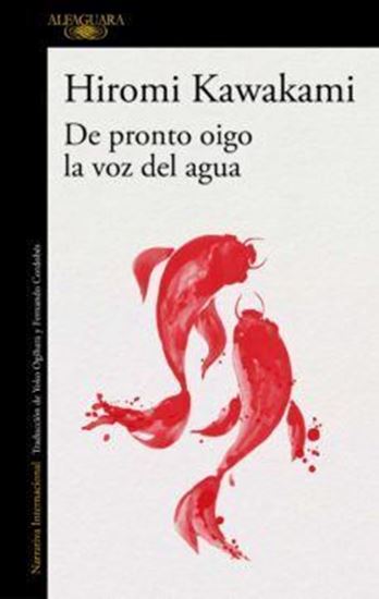 Imagen de DE PRONTO OIGO LA VOZ DEL AGUA