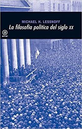 Imagen de LA FILOSOFIA POLITICA DEL SIGLO XX