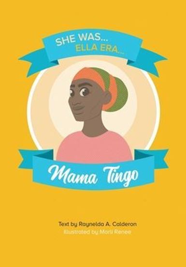 Imagen de SHE WAS/ ELLA ERA MAMA TINGO
