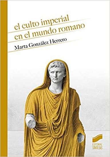 Imagen de EL CULTO IMPERIAL EN EL MUNDO ROM (OF2)