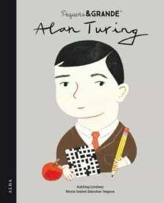 Imagen de PEQUEÑO Y GRANDE ALAN TURING