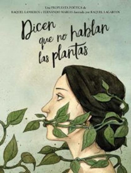 Imagen de DICEN QUE NO HABLAN LAS PLANTAS