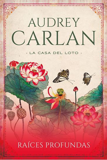 Imagen de RAICES PROFUNDAS (LA CASA DEL LOTO 1)