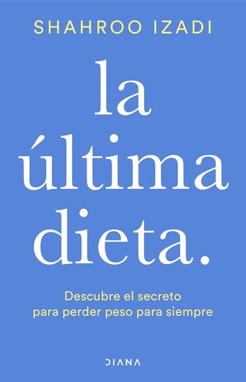Imagen de LA ULTIMA DIETA
