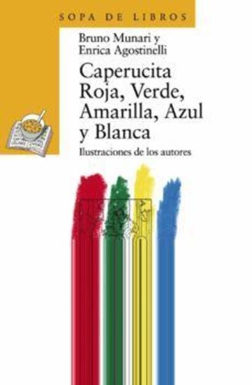 Imagen de CAPERUCITA ROJA, VERDE, AMARILLA, AZUL Y