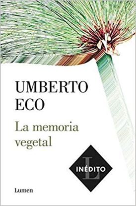 Imagen de LA MEMORIA VEGETAL