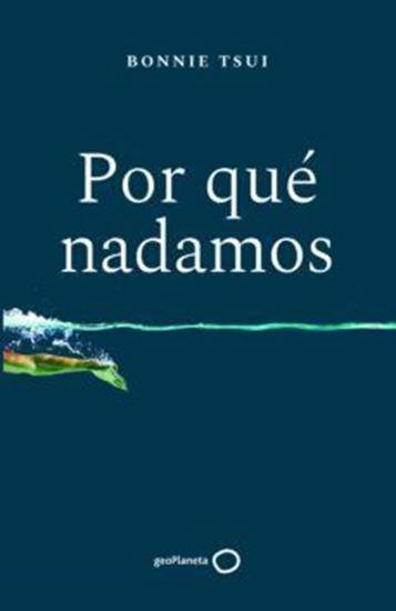 Imagen de POR QUE NADAMOS (OF2)