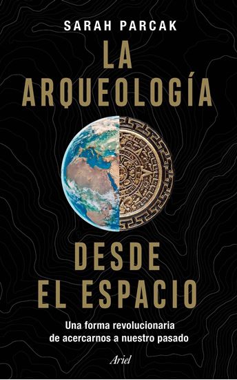Imagen de LA ARQUEOLOGIA DESDE EL ESPACIO (OF2)