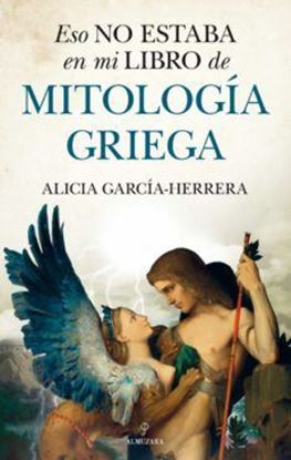 Imagen de ESO NO ESTABA... MITOLOGIA GRIEGA