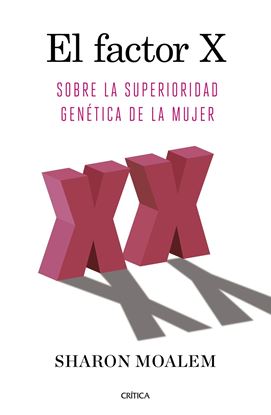 Imagen de EL FACTOR X. SOBRE SUPERIORIDAD GENETICA