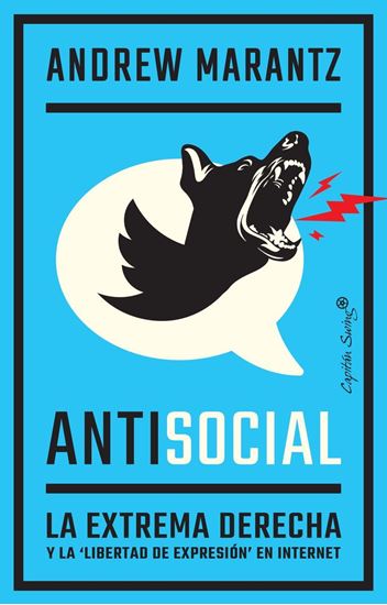 Imagen de ANTISOCIAL. LA EXTREMA DERECHA Y LA LIBE