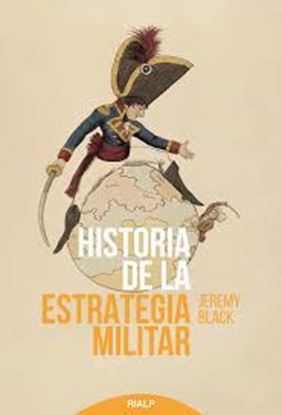 Imagen de HISTORIA DE LA ESTRATEGIA MILITAR