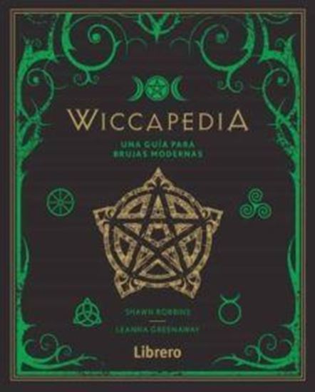 Imagen de WICCAPEDIA. UNA GUIA PARA BRUJAS MODERNA