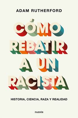 Imagen de COMO REBATIR A UN RACISTA
