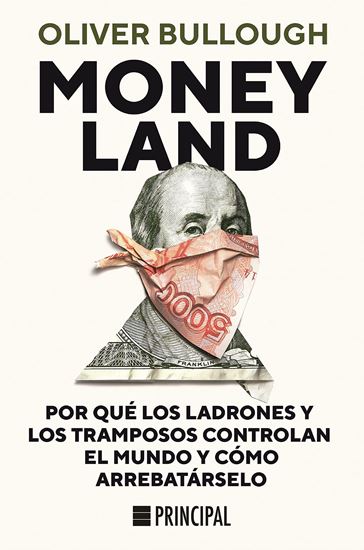 Imagen de MONEY LAND. POR QUE LOS LADRONES Y LOS T