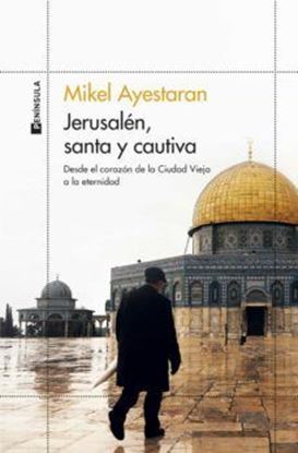 Imagen de JERUSALEN, SANTA Y CAUTIVA