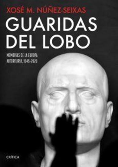 Imagen de GUARIDAS DEL LOBO. MEMORIAS DE LA EUROPA