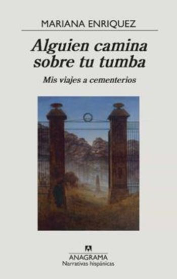 Imagen de ALGUIEN CAMINA SOBRE TU TUMBA