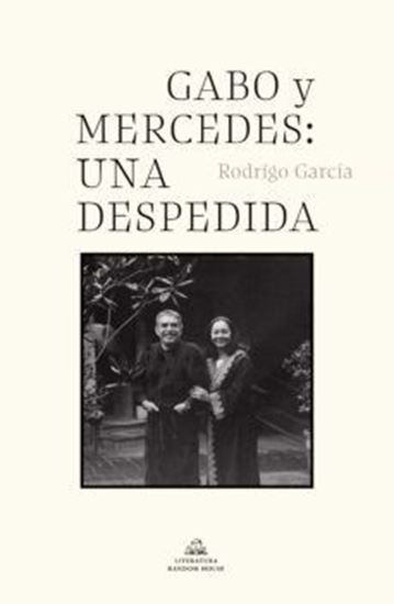 Imagen de GABO Y MERCEDES. UNA DESPEDIDA