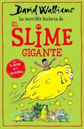 Imagen de LA INCREIBLE HISTORIA DE EL SLIME GIG