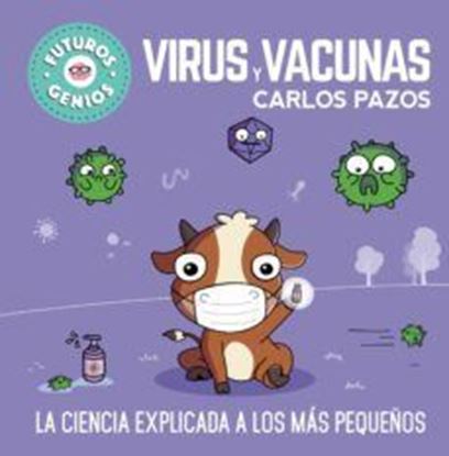 Imagen de NUEVO FUTUROS GENIOS. VIRUS Y VACUNAS