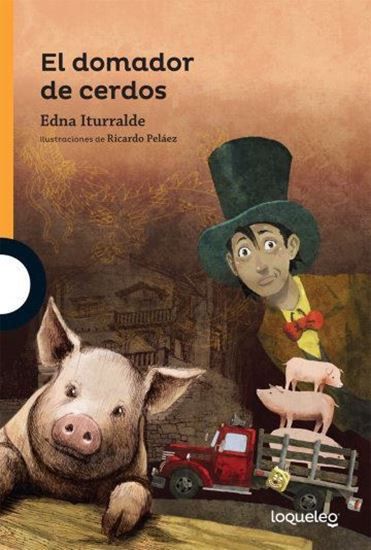 Imagen de EL DOMADOR DE CERDOS- LOQUELEO (S-N)+10