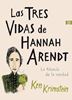 Imagen de LAS TRES VIDAS DE HANNAH ARENDT (OF2)