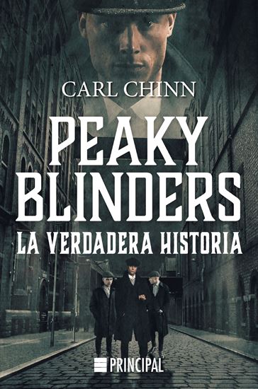 Imagen de PEAKY BLINDERS. LA VERDADERA HISTORIA