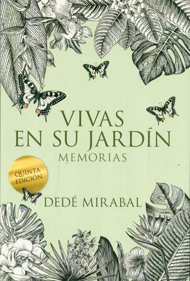 Imagen de VIVAS EN SU JARDIN (MEMORIAS) 5TA. EDIC.