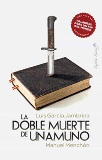 Imagen de LA DOBLE MUERTE DE UNAMUNO (OF2)