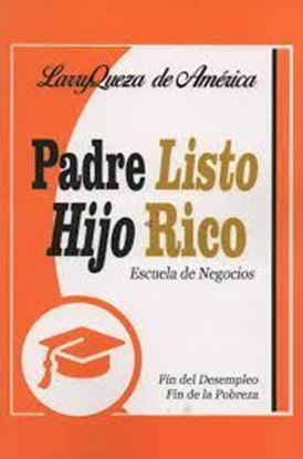 Imagen de PADRE LISTO, HIJO RICO