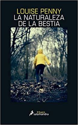 Imagen de LA NATURALEZA DE LA BESTIA (GAMACHE 11)