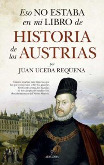 Imagen de ESO NO ESTABA. HISTORIA DE AUSTRIAS(OF2)