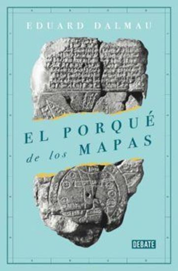Imagen de EL PORQUE DE LOS MAPAS