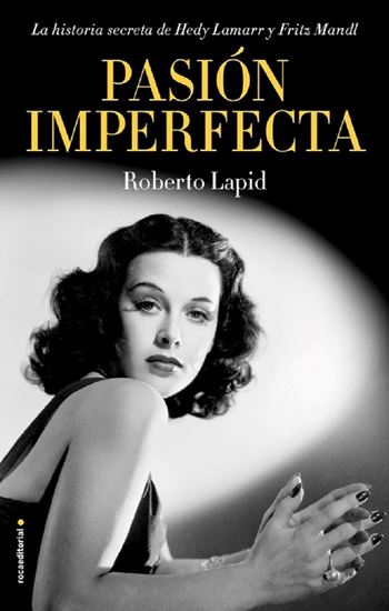 Imagen de PASION IMPERFECTA (HEDY LAMARR Y FRITZ M
