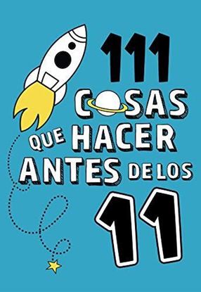 Imagen de 111 COSAS QUE HACER ANTES DE LOS 11