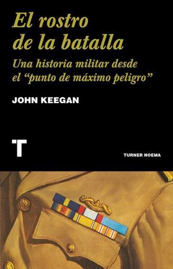 Imagen de EL ROSTRO DE LA BATALLA