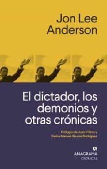 Imagen de EL DICTADOR, LOS DEMONIOS Y OTRAS CRONIC