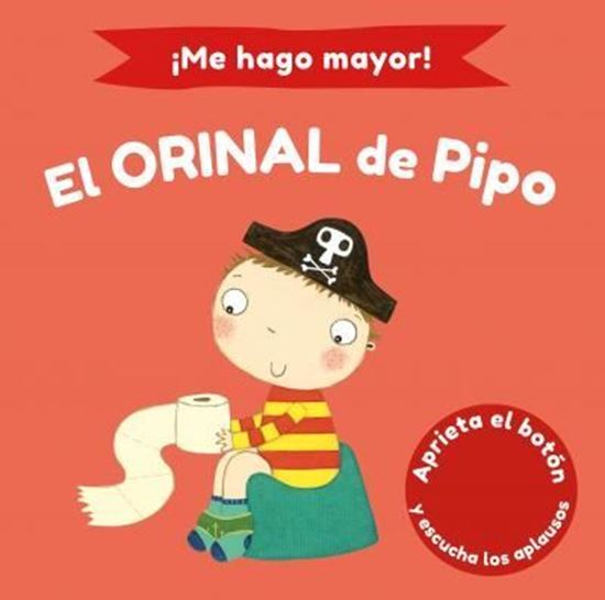 Imagen de ME HAGO MAYOR. EL ORINAL DE PIPO