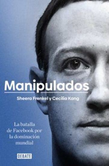 Imagen de MANIPULADOS. LA BATALLA DE FACEBOOK